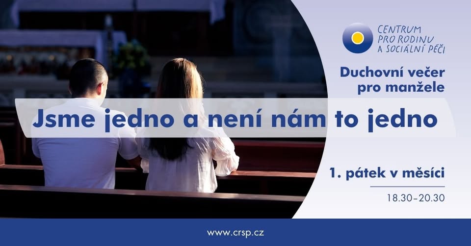 Jsme jedno a není nám to jedno. Duchovní večer pro manžele