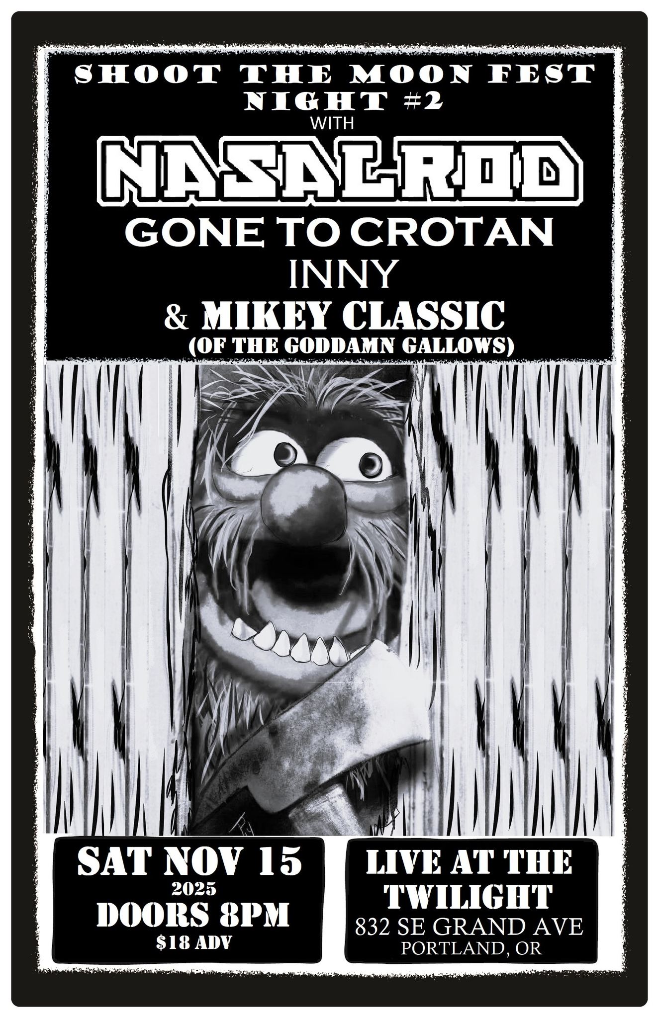 Shoot the Moon Presents - Nasalrod, Gone to Crotan, Inny, Mikey Classic & his Demons