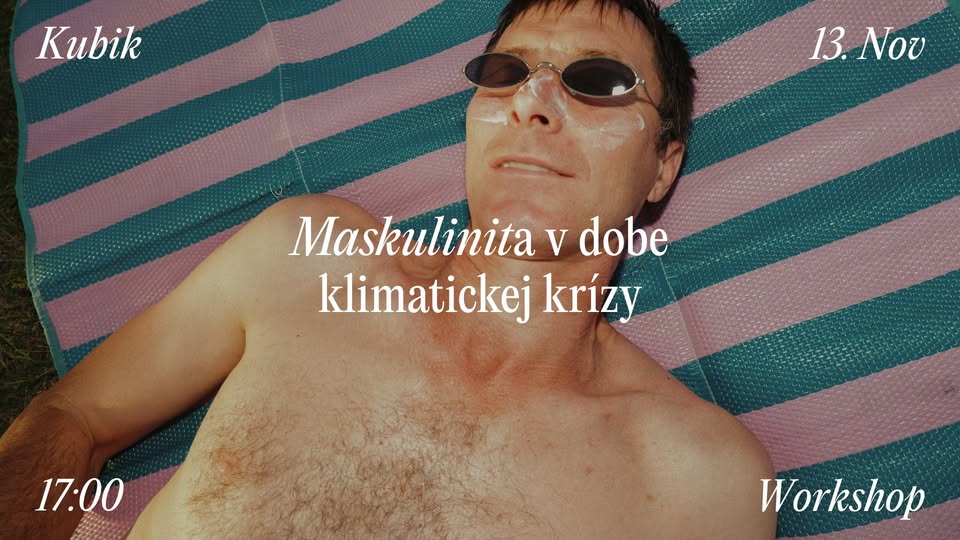 Maskulinita v dobe klimatickej krízy / Trnava