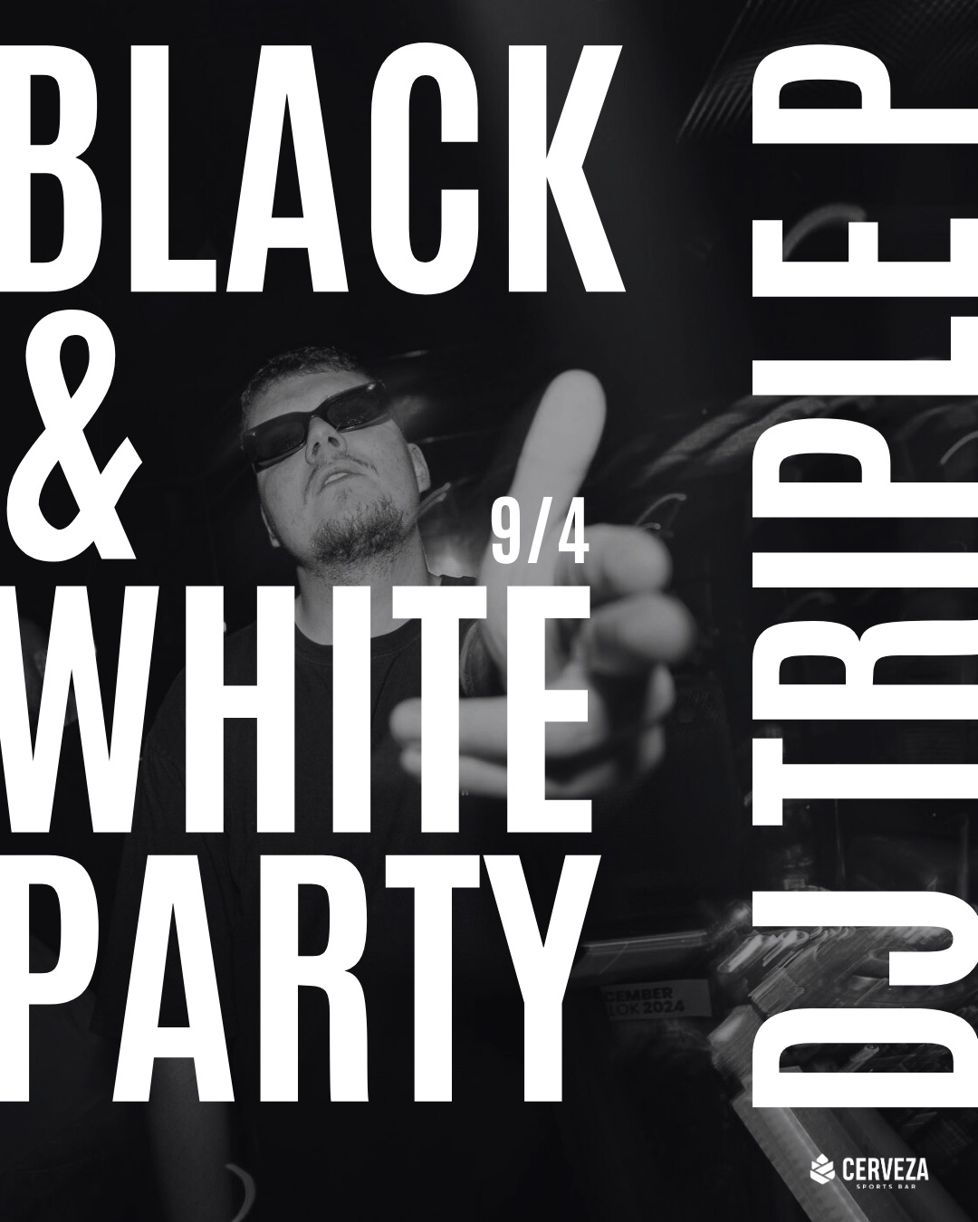 BLACK&WHITE PARTY w/ DJ TRIPLE P