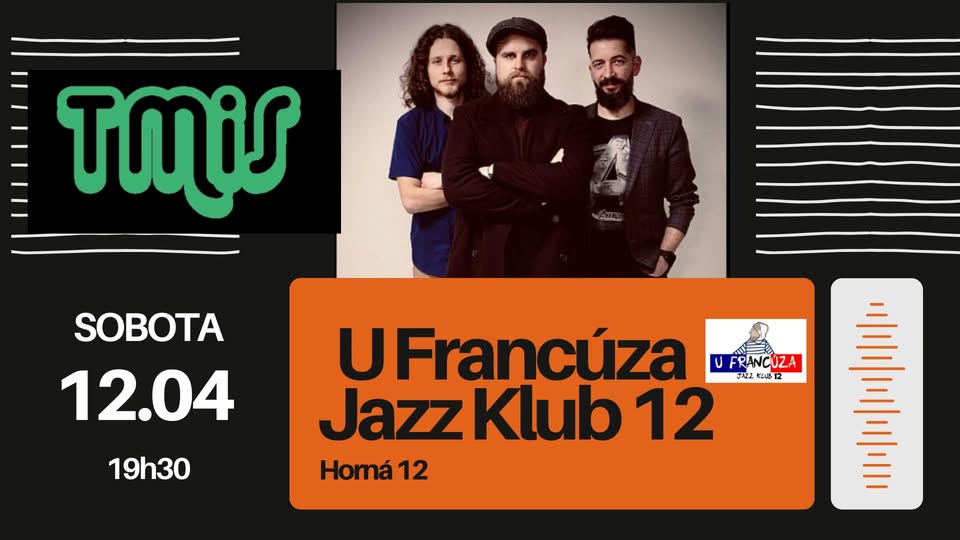 TMIS @ U Francúza