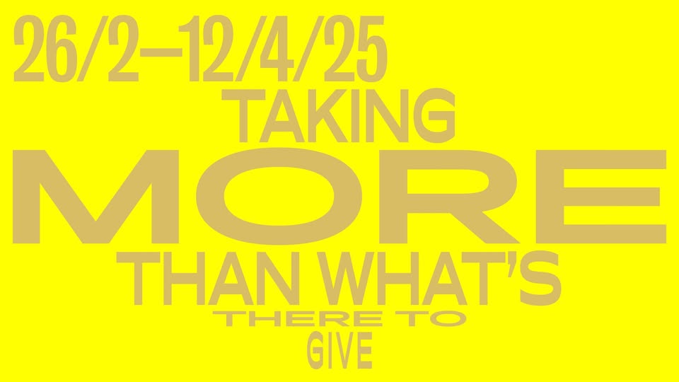 Taking More Than What’s There to Give – vernisáž / opening