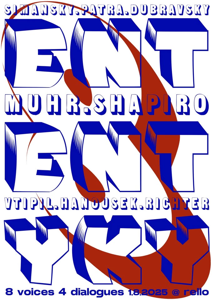ENTENTYKY - Luisa Muhr - Shapiro - Vtípil - Hanousek - Richter - Šimanský - Pátra - Dúbravský