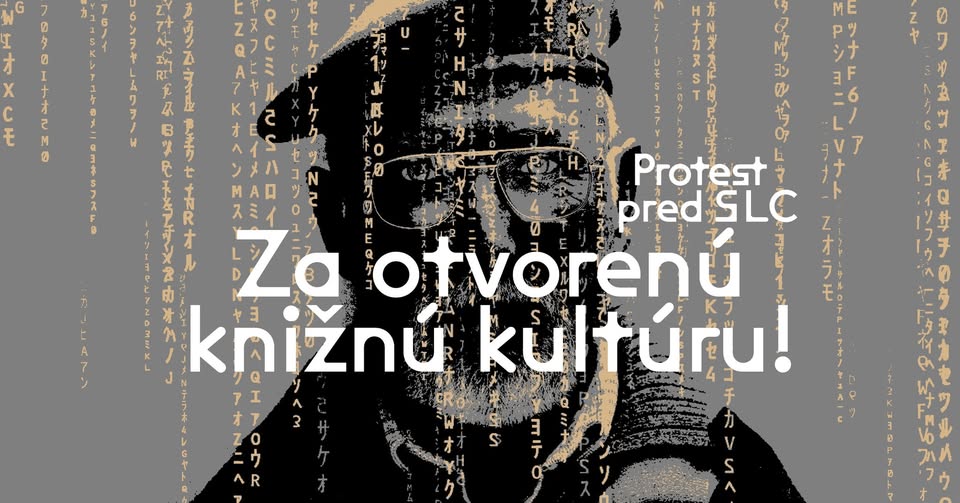 Za otvorenú knižnú kultúru! Protest pred SLC