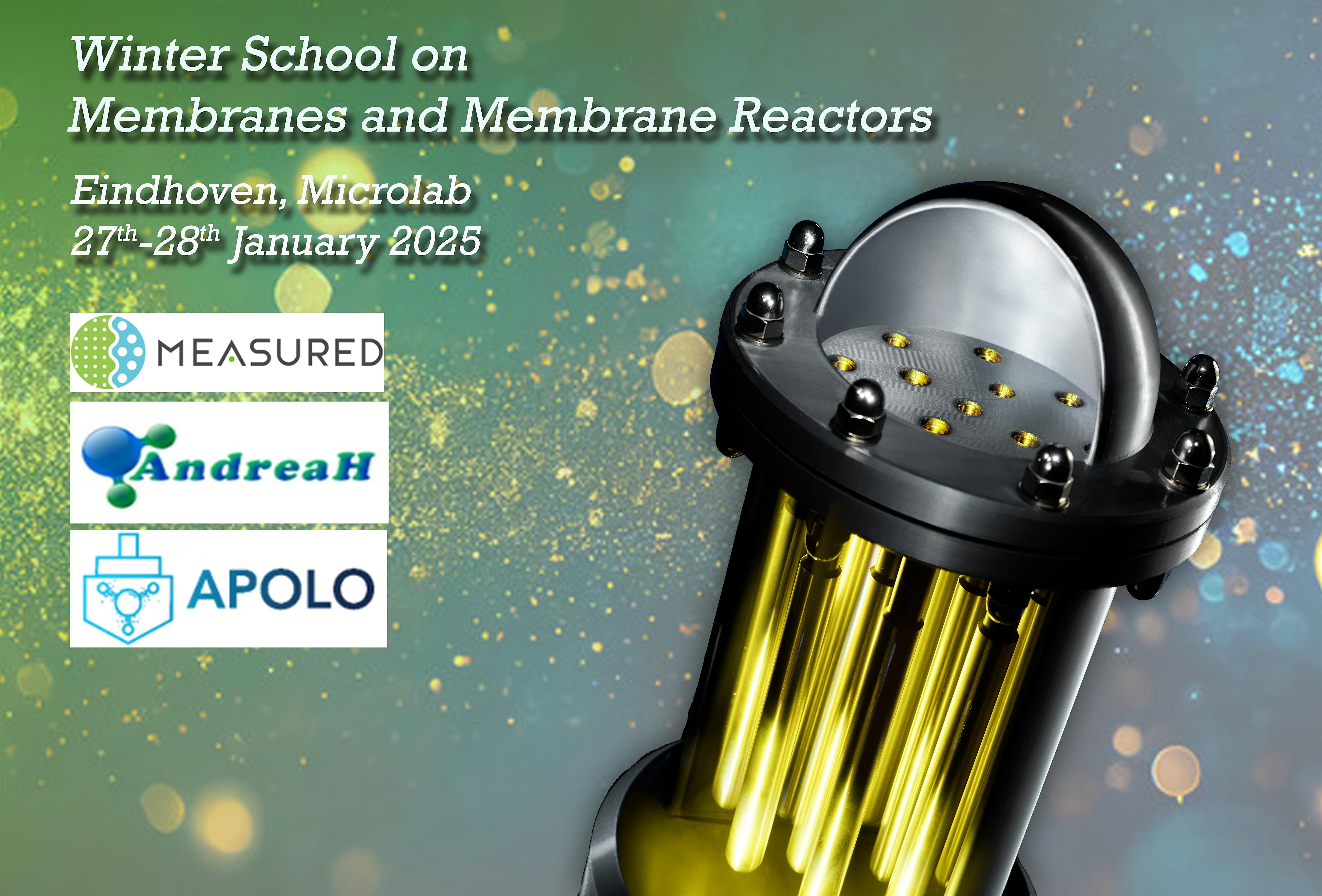 Winter School Membranes and Membrane Reactors