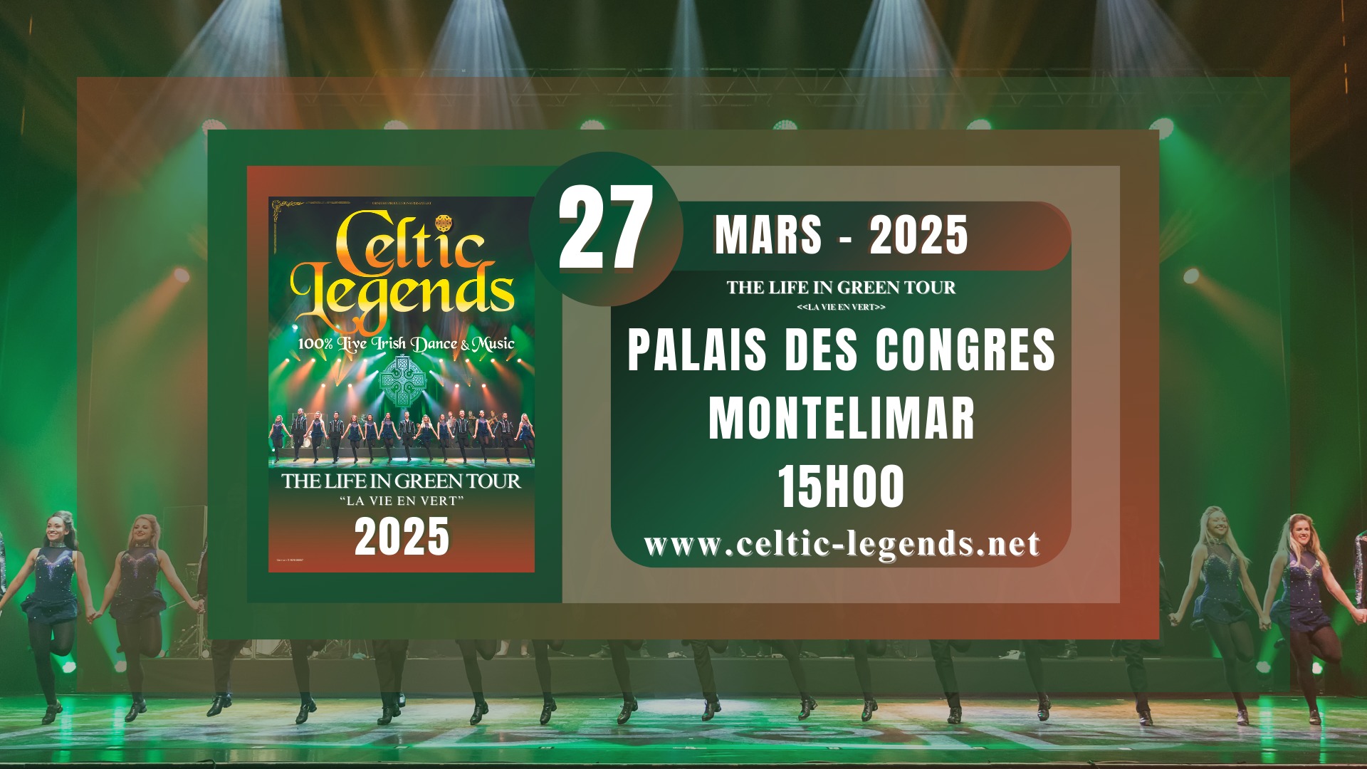 Celtic Legends - The Life in Green Tour 2025 - Montélimar