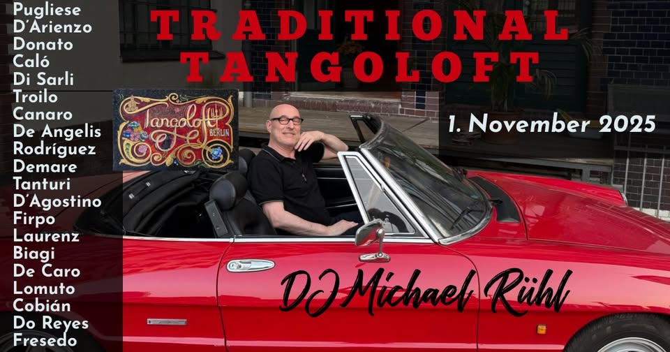 Saturday Milonga ⚜️ DJ Michael Rühl ⚜️ Tangoloft Berlin