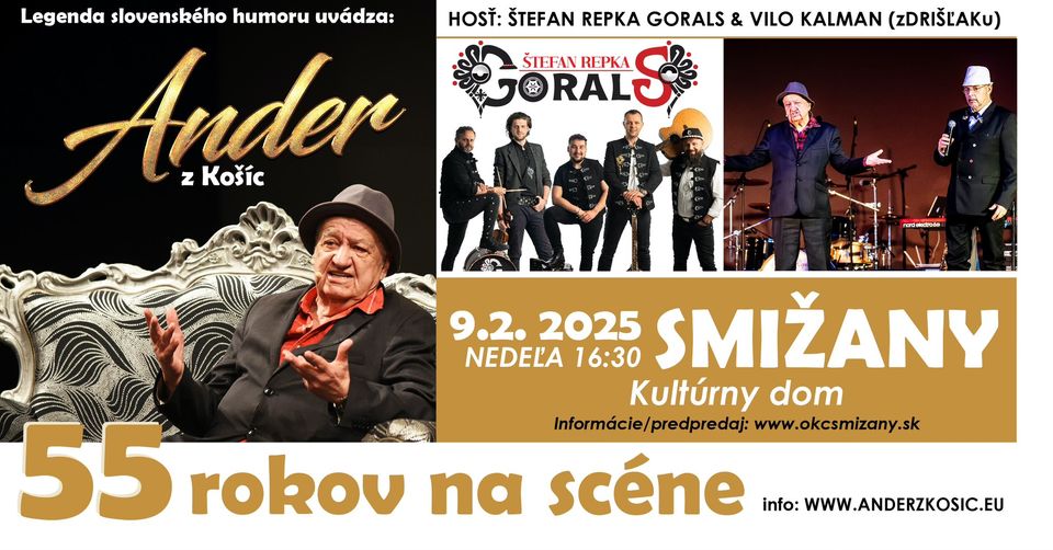 Ander z Košíc - 55 ROKOV NA SCÉNE + hostia SMIŽANY KD