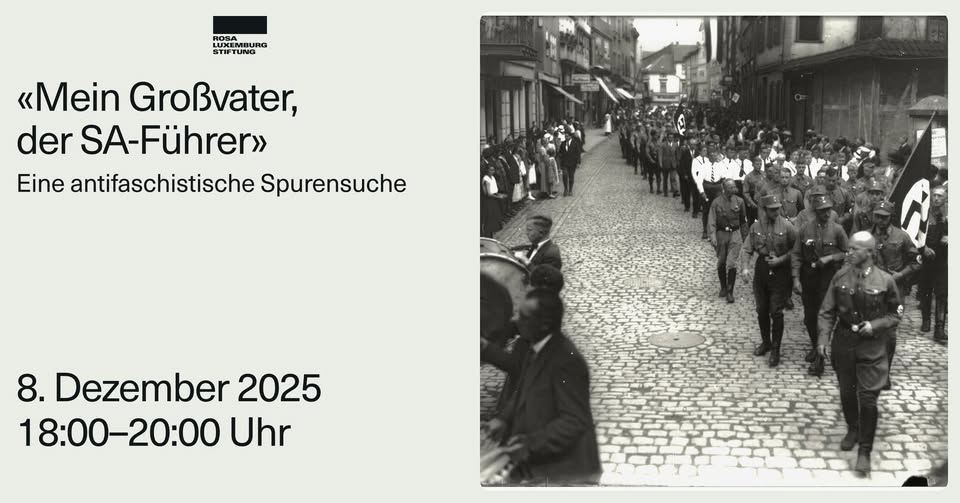 «Mein Großvater, der SA-Führer». Eine antifaschistische Spurensuche