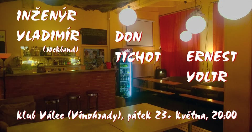 Inženýr Vladimír - Don Tichot - Ernest Voltr