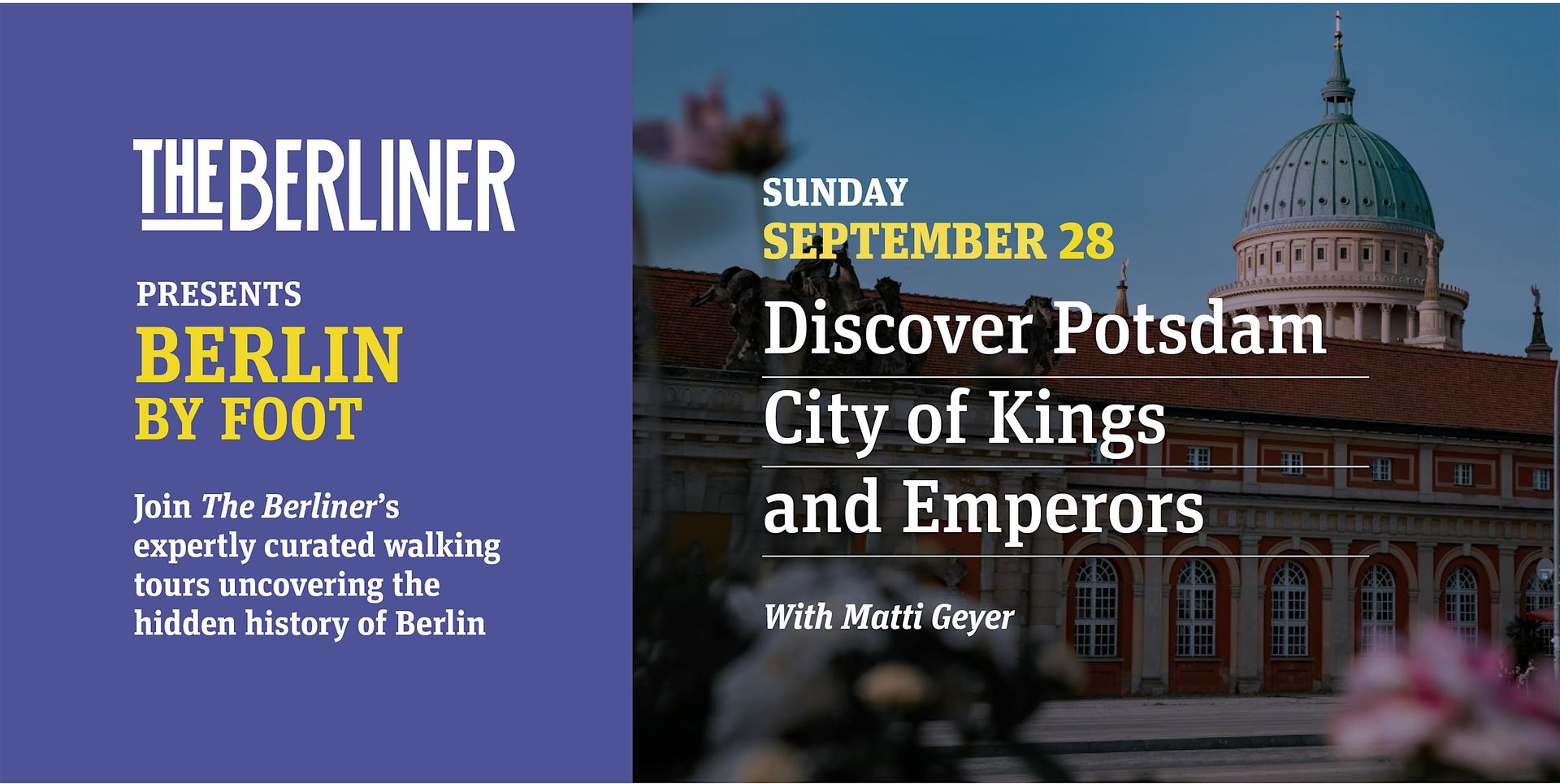 Berlin by Foot: Discover Potsdam -  City of Kings and Emperors