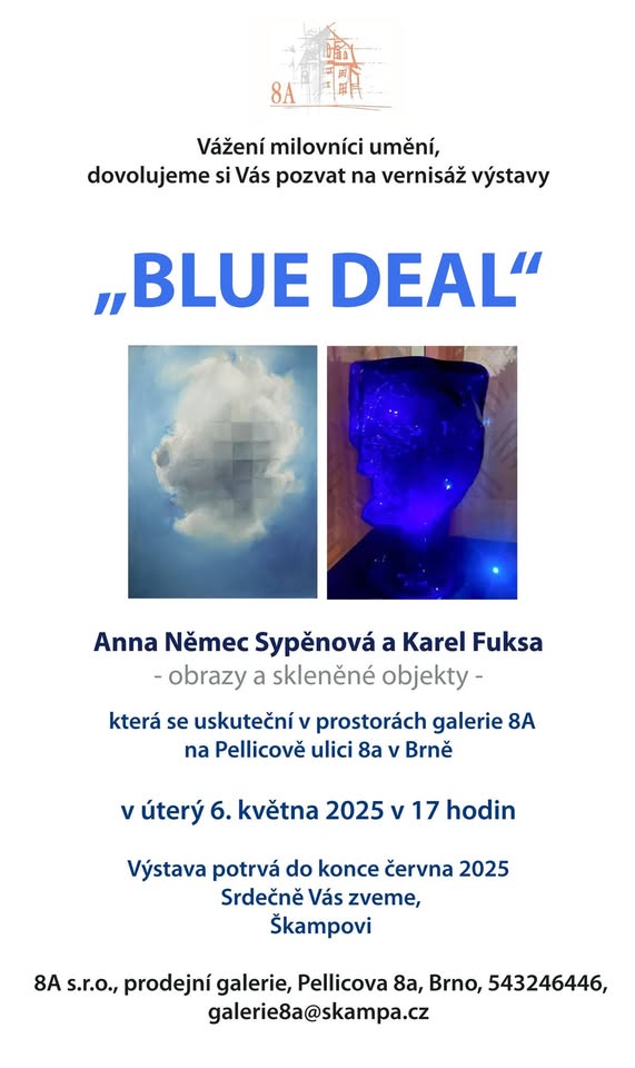 BLUE DEAL - vernisáž výstavy A. N. Sypěnové a Karla Fuksy
