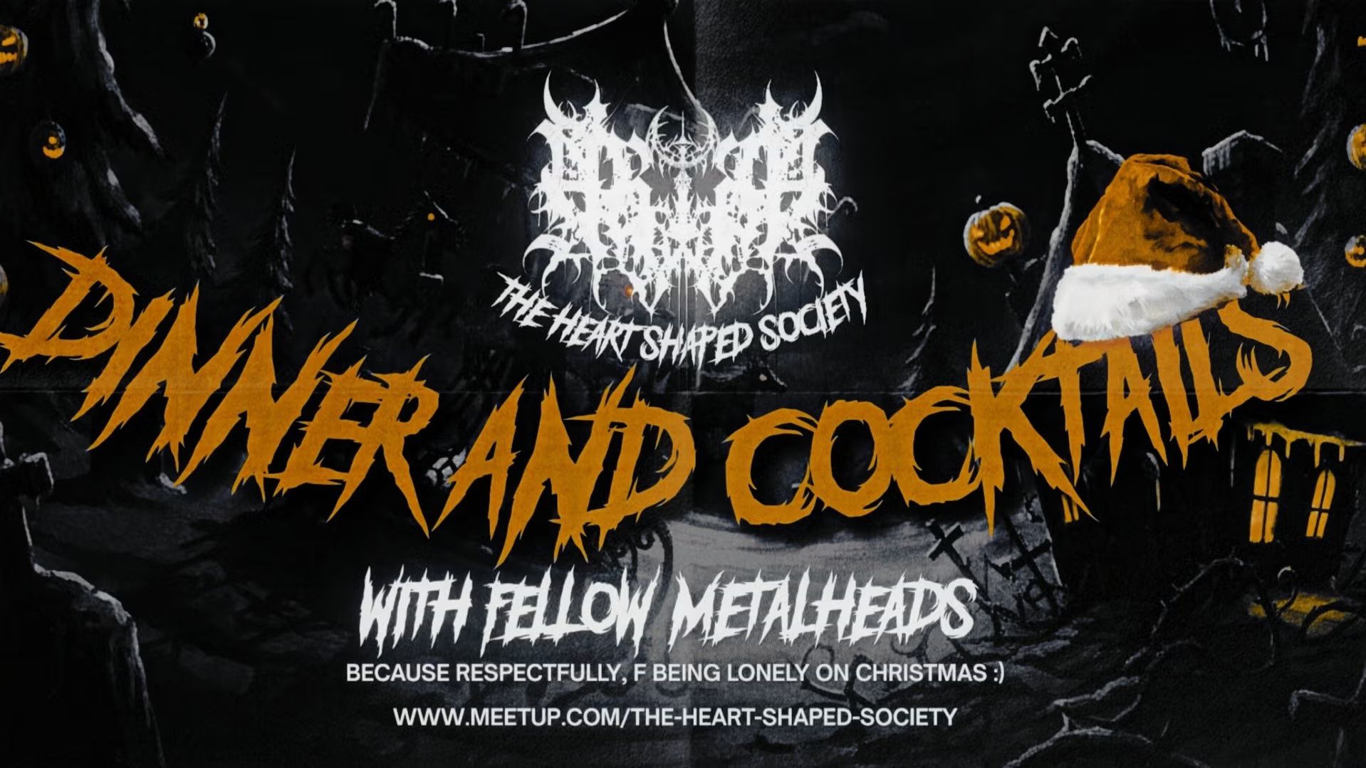 Dinner & Cocktails with Fellow Metalheads🍸(Anti-Christmas-Loneliness-Edition)