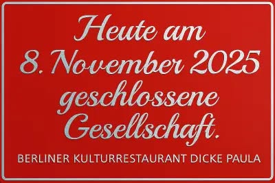 Heute geschlossene Gesellschaft