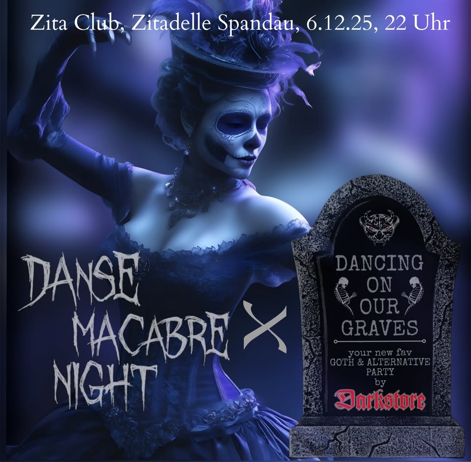 Danse Macabre Night x Dancing On Our Graves am 06.12. in der Zitadelle Spandau (ZiTa Club)