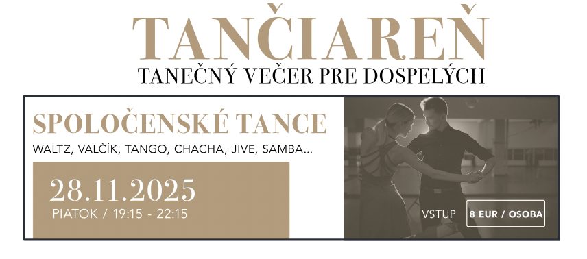 TANČIAREŇ SPOLOČENSKÝCH TANCOV
