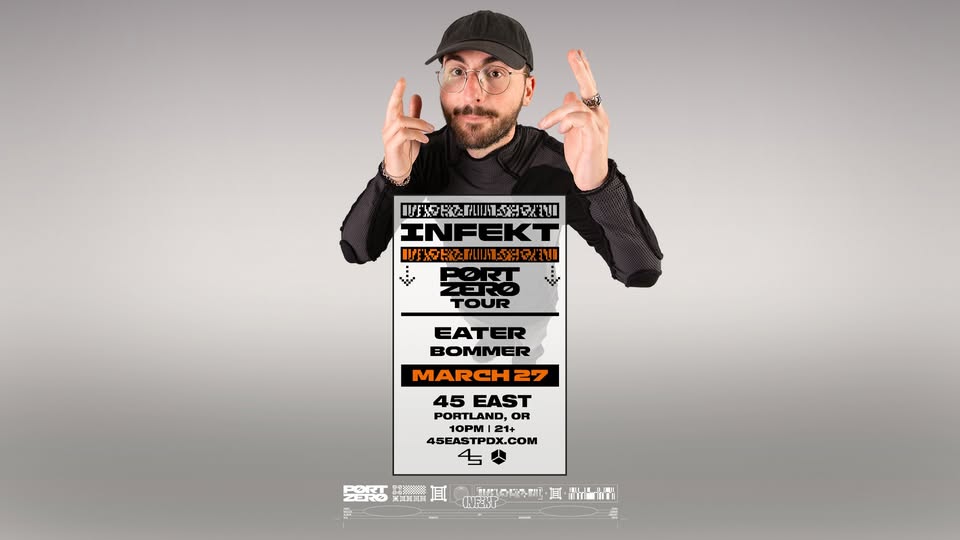 INFEKT - Port Zero Tour (Portland, OR)