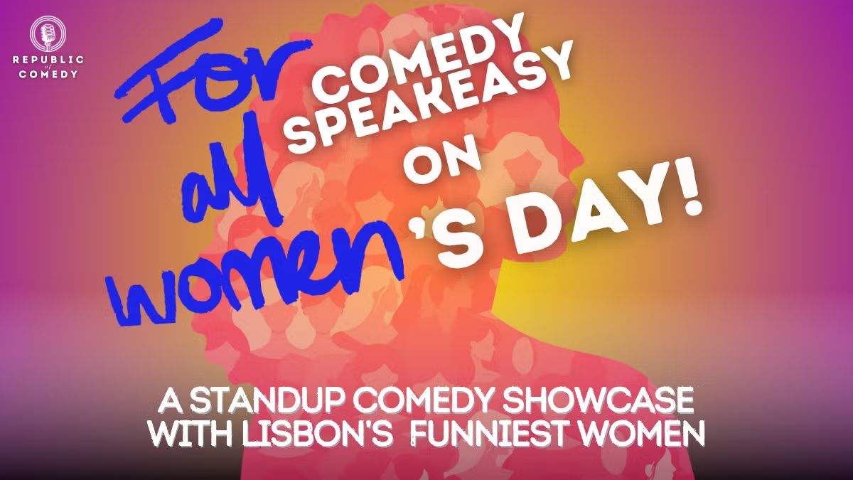 For All Women - Comedy Speakeasy on Women’s Day! Comedy Show at Xafarix