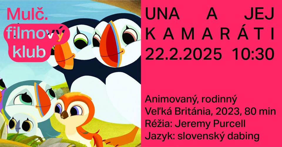 Mulč. filmový klub deťom: Una a jej kamarati