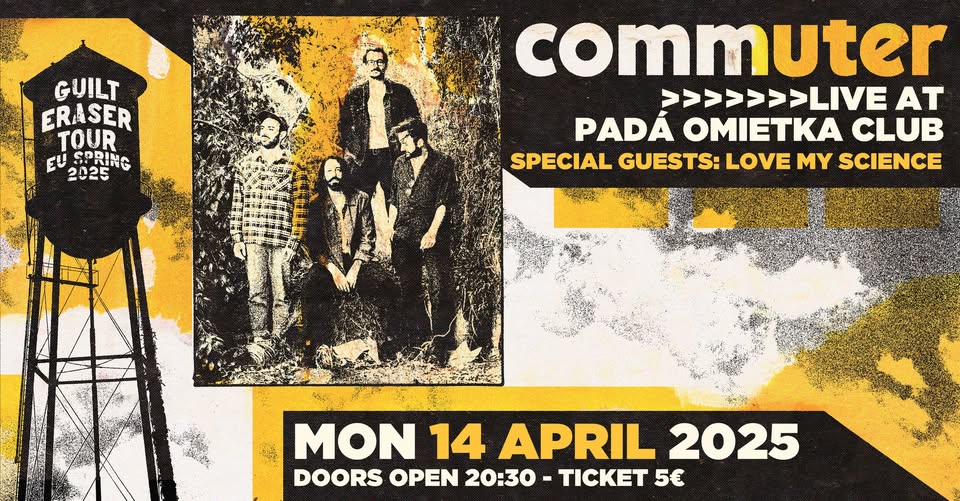 commuter (GR) & Love My Science (SK) Live at Padá Omietka