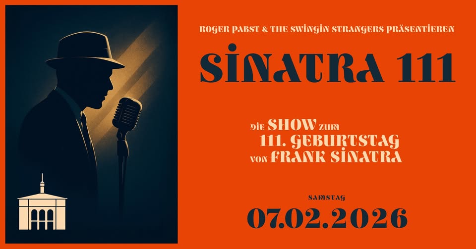 SINATRA 111 - Die Show zum 111. Geburtstag von Frank Sinatra