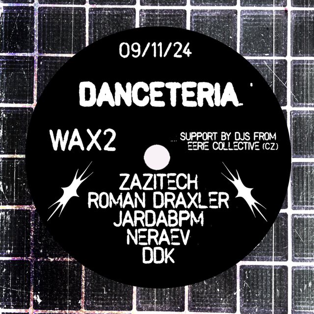DANCETERIA : November09 : Wax2