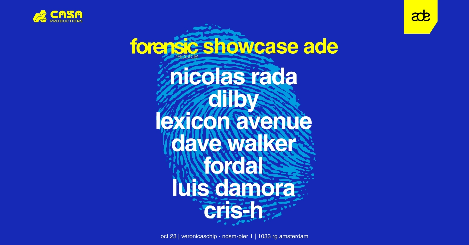 Forensic x Casa ADE Showcase