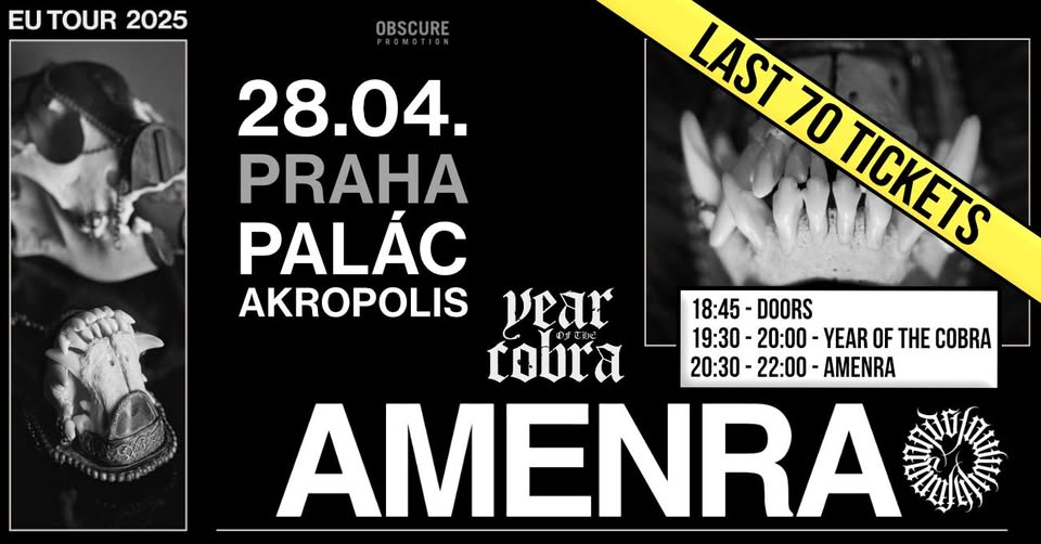 AMENRA, YEAR OF THE COBRA - Praha