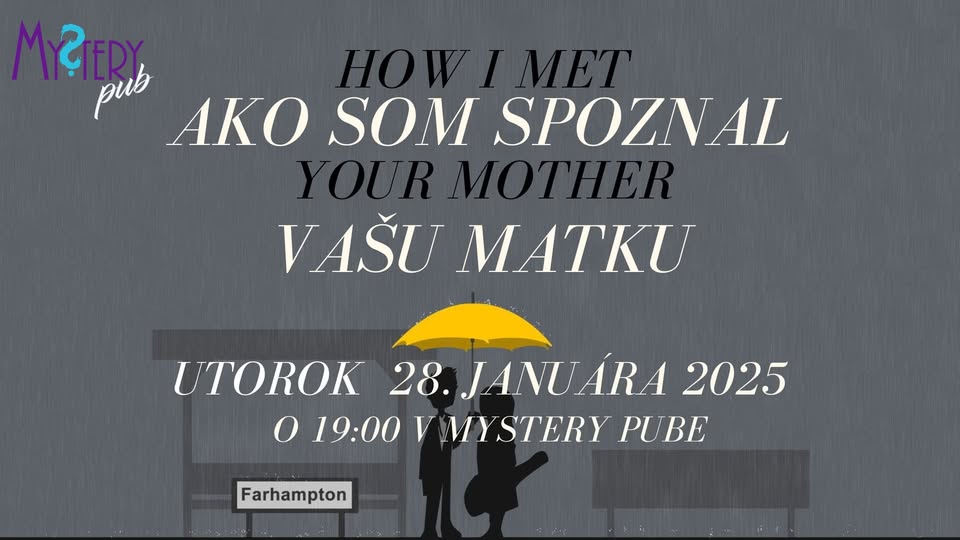 Mystery kvíz Ako som spoznal vašu matku