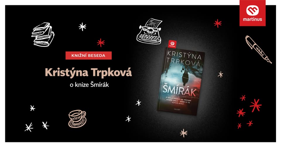 Beseda v Martinusu: Kristýna Trpková o knize Šmírák