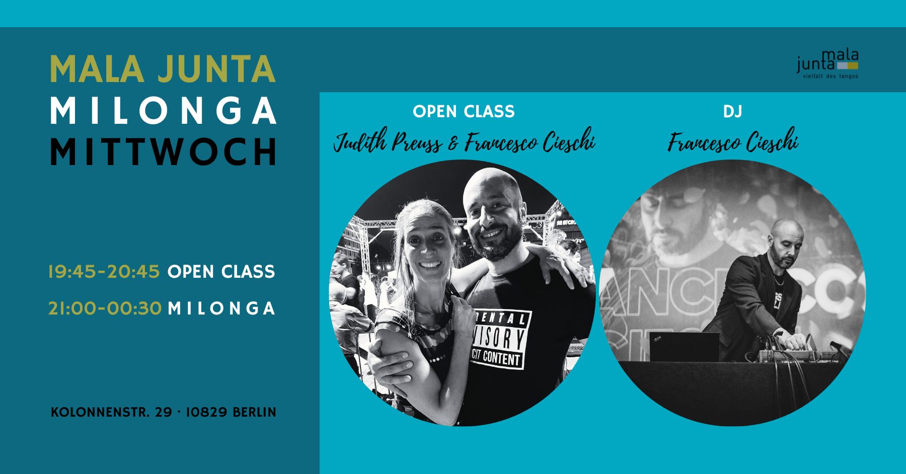 Mala Junta Milonga Mittwoch / OPEN CLASS Judith Preuss & Francesco Cieschi / DJ Francesco Cieschi