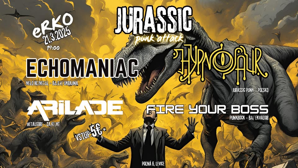 Jurassic punk attack!!! - Levice
