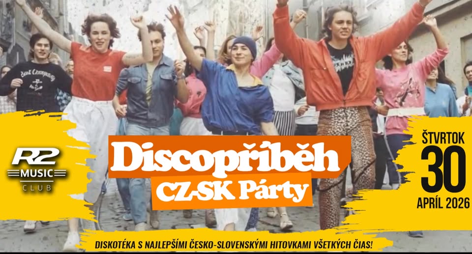 DISCOPŘÍBĚH 🇨🇿 ČESKOSLOVENSKÁ PÁRTY 🇸🇰 30.4.2026 🔥 ŠTVRTOK 🔥 R2 Music Club Prešov 🔥
