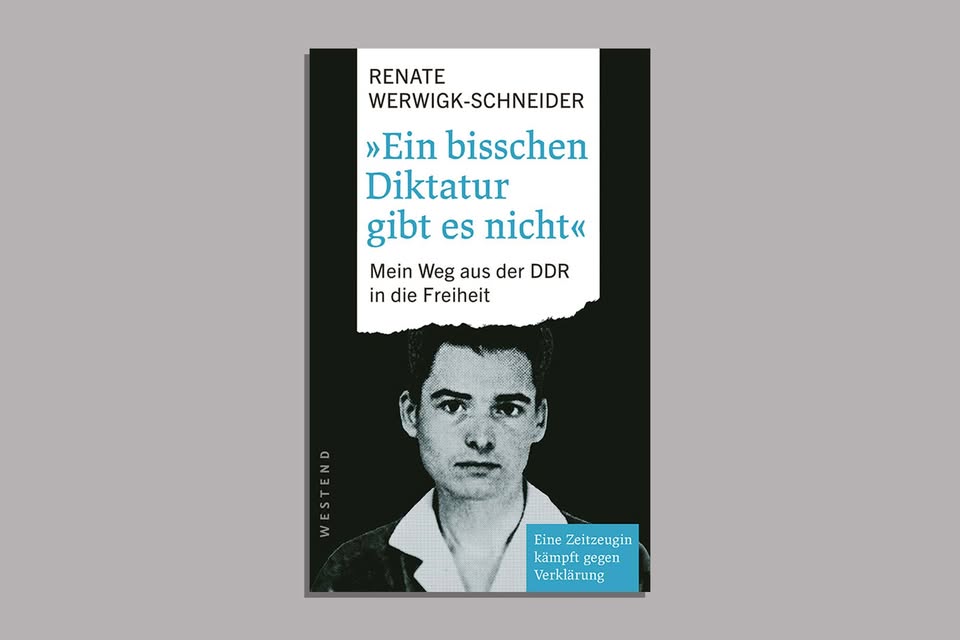 "Ein bisschen Diktatur gibt es nicht" mit Renate Werwigk-Schneider