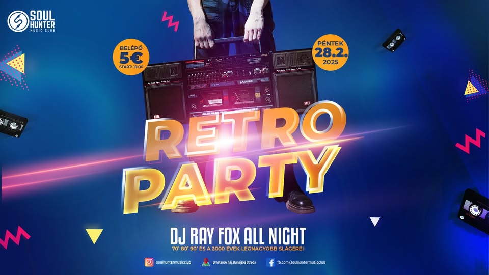 RETRO PARTY 70, 80, 90, és a 2000 évek slágerei [DJ RAY FOX all night]