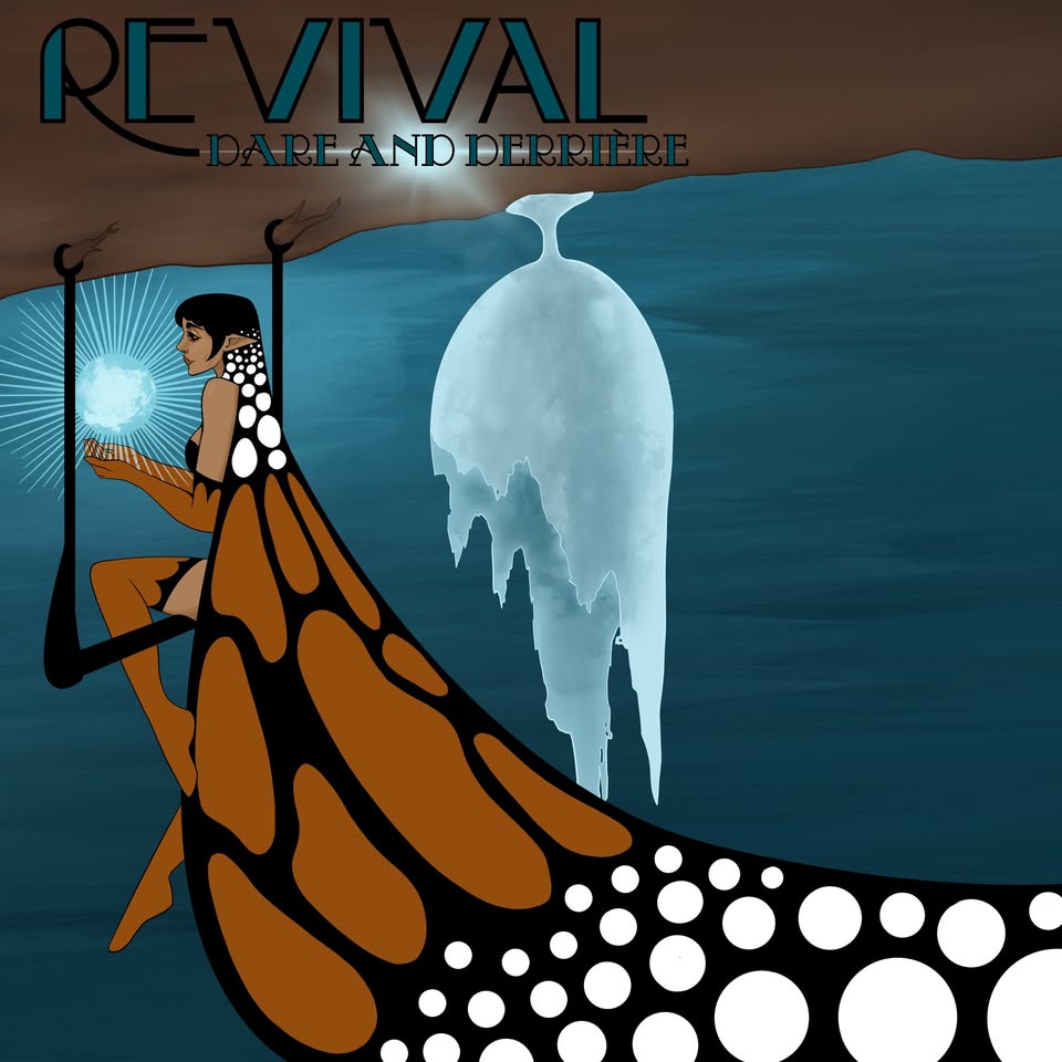Dare and Derriere: REVIVAL