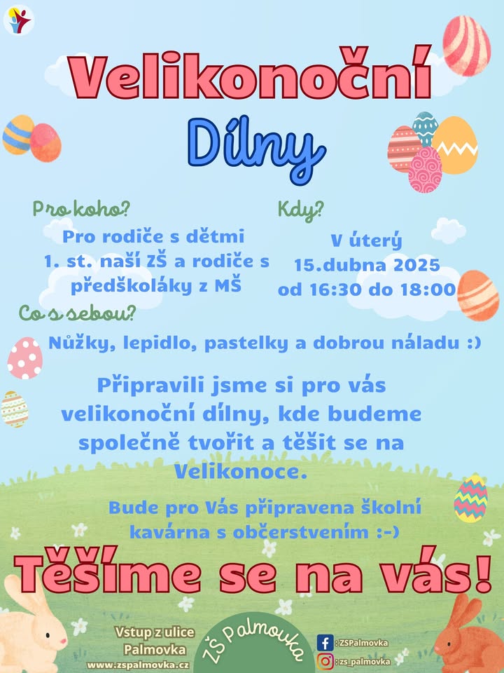 Velikonoční dílny pro žáky I. st. naší ZŠ, předškoláky s rodiči