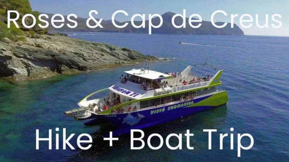 ⚓ RUTA 👣 + VAIXELL ⛵!! Roses - Cala Montjoi - Cap Norfeu (Costa Brava) 🌊