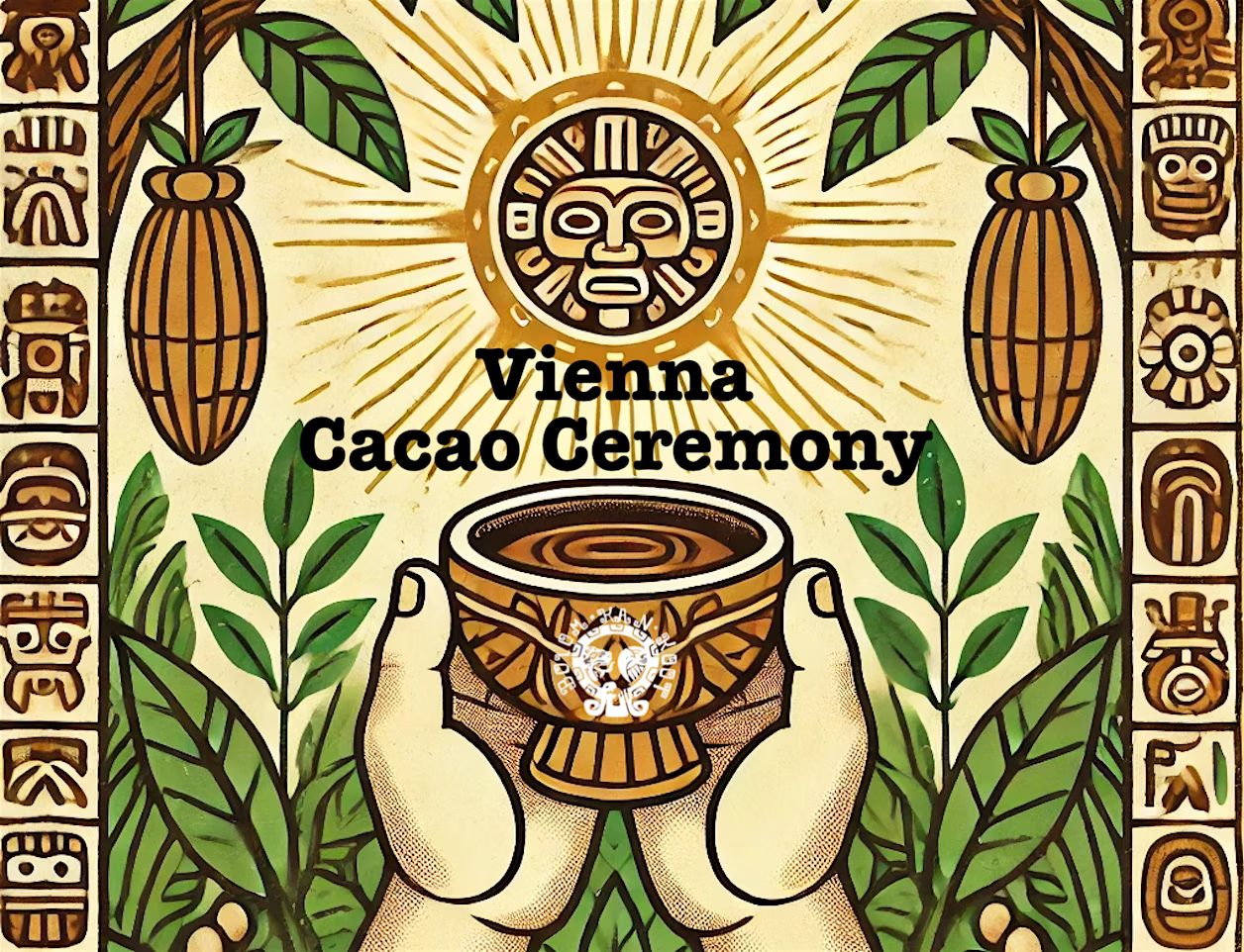 Cacao Ceremony  Vienna. Paso Cenital