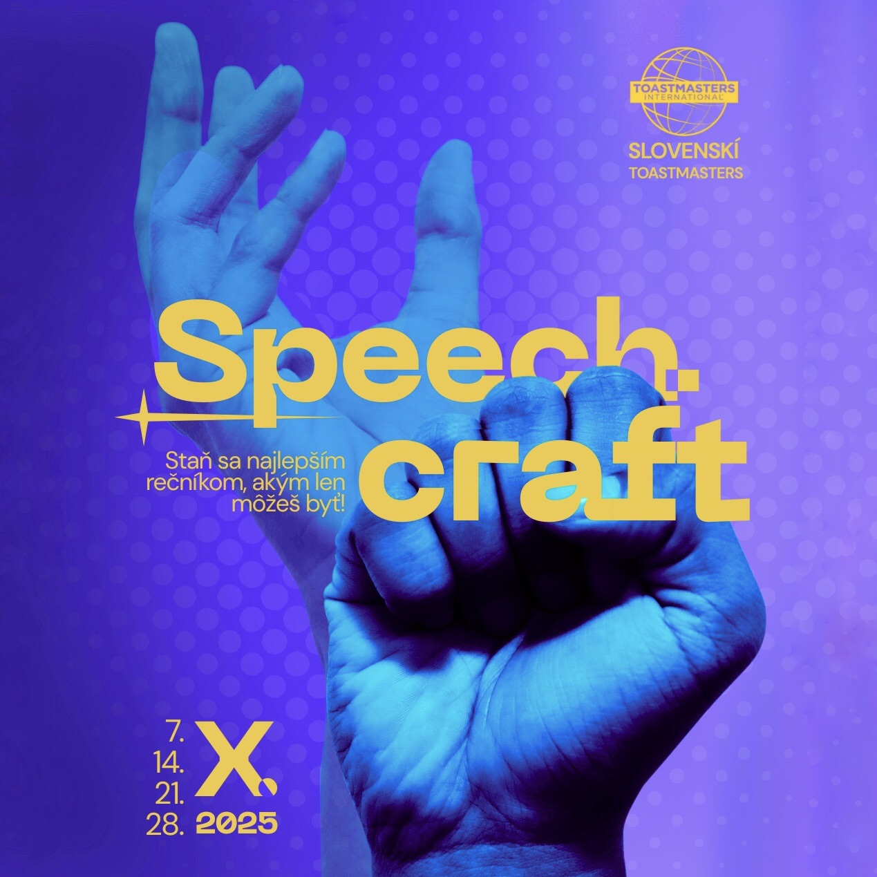 SPEECHCRAFT - Staň sa najlepším rečníkom, akým len môžeš byť za štyri týždne!