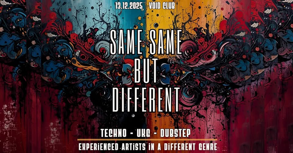 Same Same but different | Techno, Tech-House, UKG, Dubstep | VOID Club, Berlin