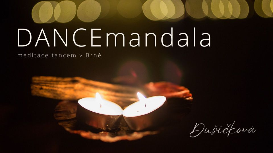 DANCEmandala | DUŠIČKOVÁ (Brno)