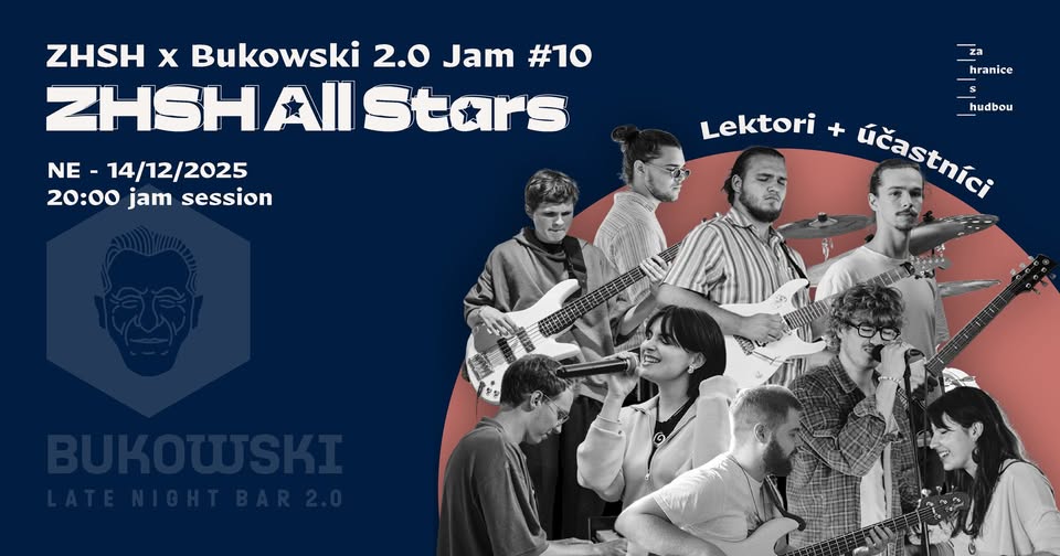 ZHSH x Bukowski 2.0 Jam #10 All Stars Jam Session