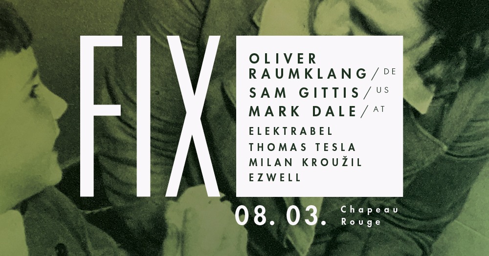 FIX: Oliver Raumklang / DE, Sam Gittis / US, Mark Dale / AT, Elektrabel, Thomas Tesla over 3 floors