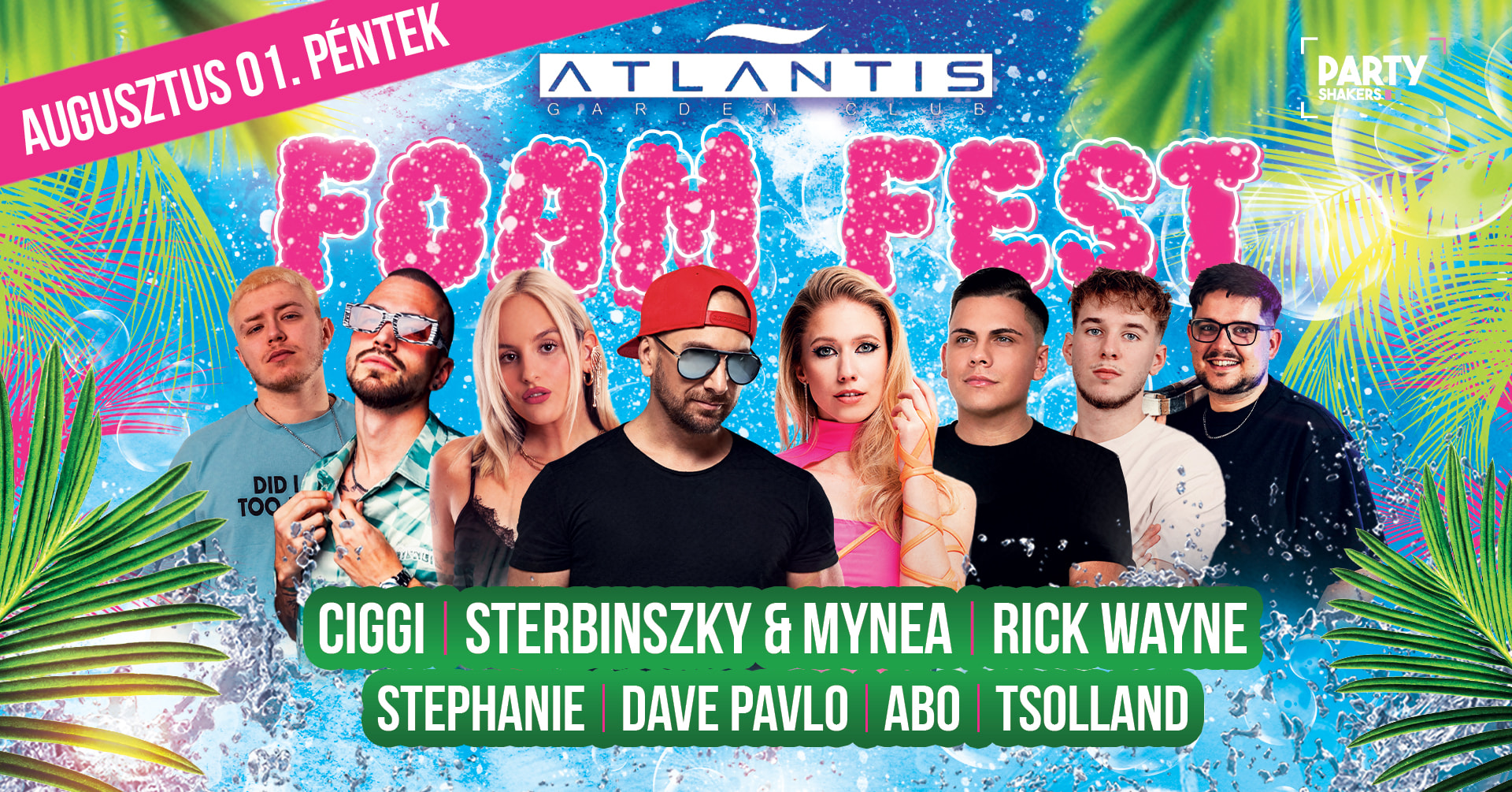 Atlantis Garden - FOAM FEST - 08.01.