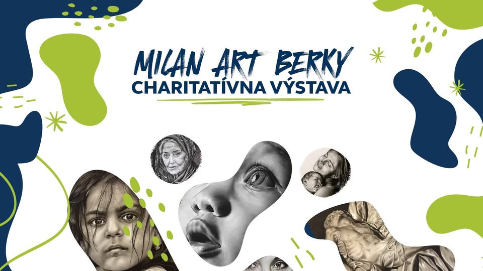 [PRAVICOVÝ DOM] Charitatívna výstava Milan Art Berky