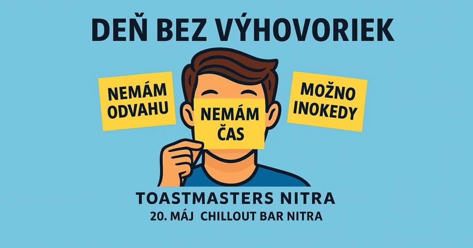 Deň bez výhovoriek | Toastmasters Nitra