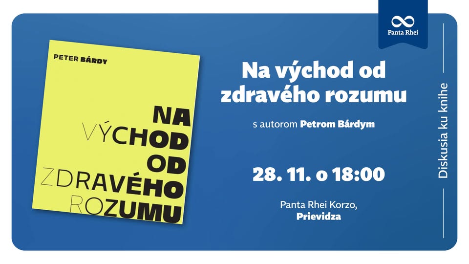 PRIEVIDZA: Diskusia ku knihe Na východ od zdravého rozumu s autorom Petrom Bárdym 🎤