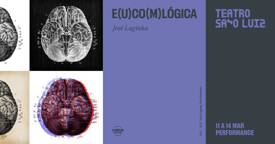 E(U)CO(M)LÓGICA | José Laginha, no Teatro São Luiz