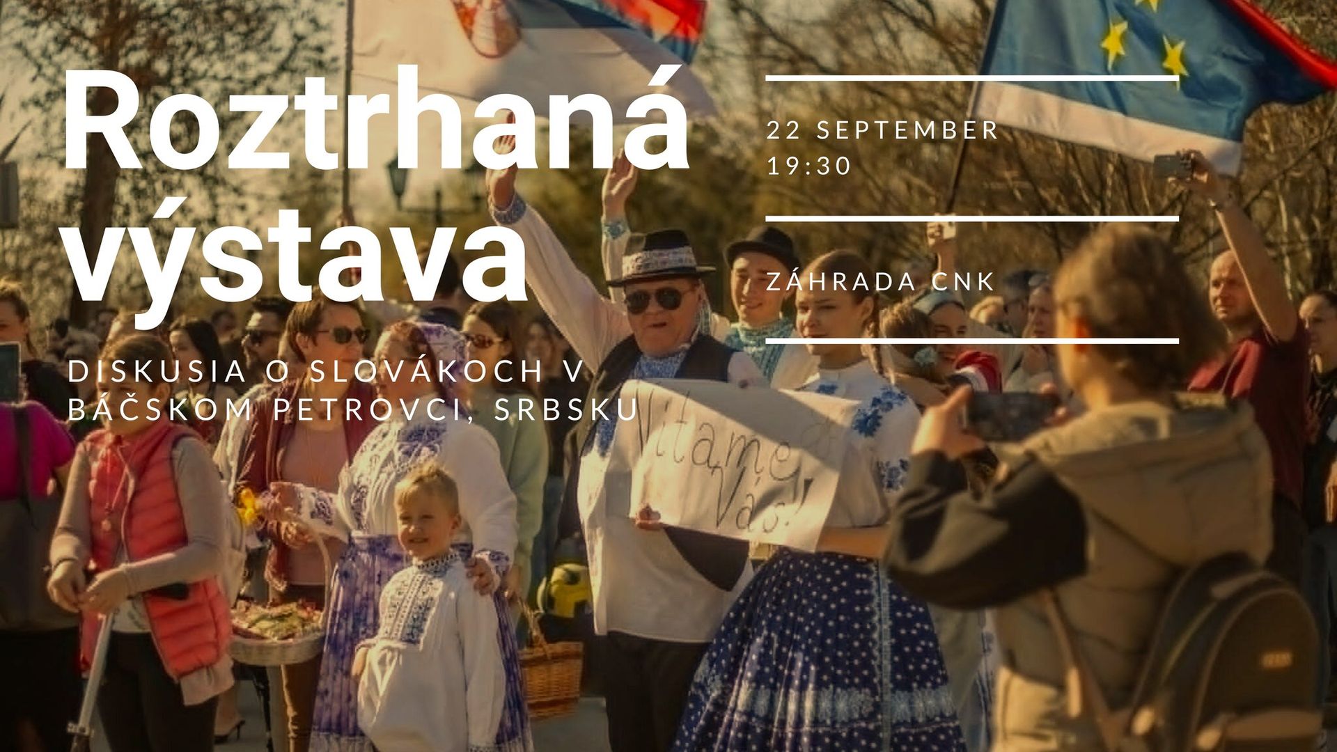 Roztrhaná výstava: diskusia o Slovákoch v Srbsku